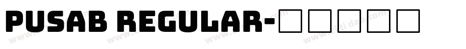 Pusab Regular字体转换